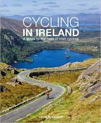 Three Rock Books Cycling In Ireland: A guide to the best of Irish cycling Book